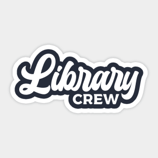 Library Crew Minimalist Typography Sticker